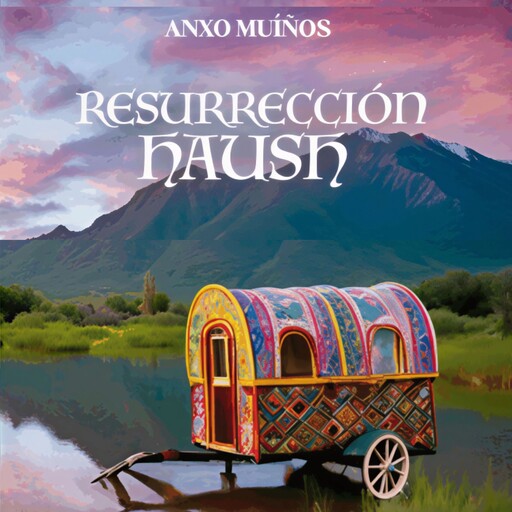 Resurreción Haush, Anxo Muinhos