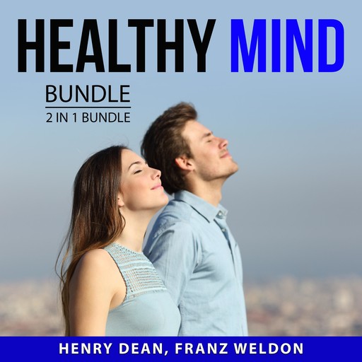 Healthy Mind Bundle, 2 in 1 Bundle, Henry Dean, Franz Weldon