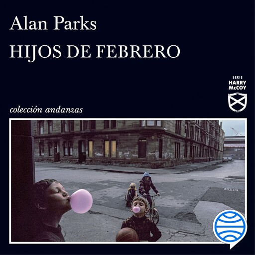 Hijos de febrero, Alan Parks
