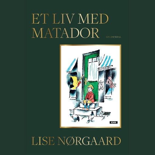 Et liv med Matador, Lise Nørgaard