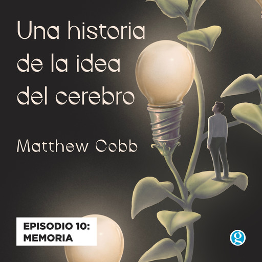 Memoria - Una historia de la idea del cerebro, Episodio 10, Matthew Cobb