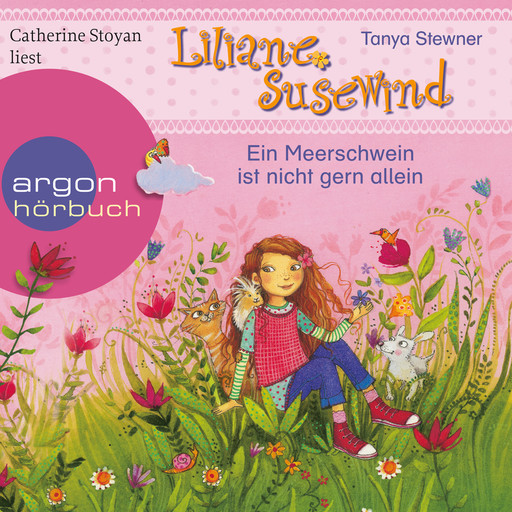 Ein Meerschwein ist nicht gern allein - Liliane Susewind (Ungekürzt), Tanya Stewner