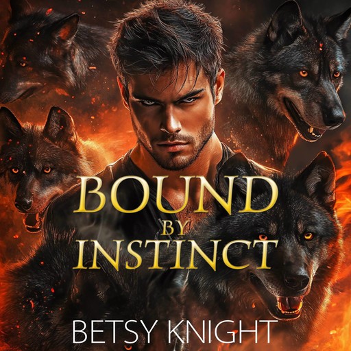 Bound by Instinct, Betsy Knight