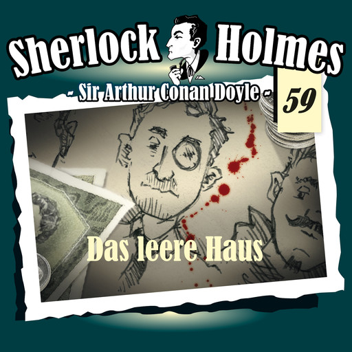 Sherlock Holmes, Die Originale, Fall 59: Das leere Haus, Arthur Conan Doyle