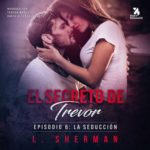El secreto de Trevor, Episodio 6: La seducción, L. Sherman