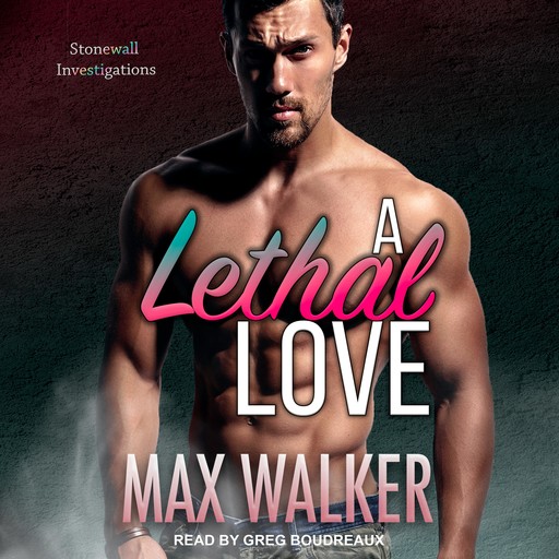 A Lethal Love, Max Walker