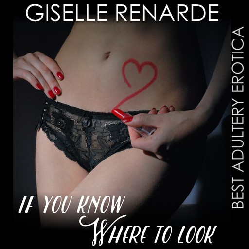 If You Know Where to Look, Giselle Renarde