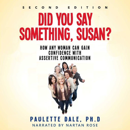 Did You Say Something, Susan?, Ph. D, Paulette Dale