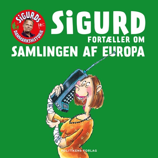 Sigurd fortæller om samlingen af Europa, Sigurd Barrett