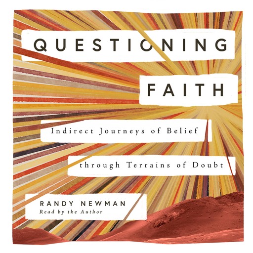 Questioning Faith, Randy Newman