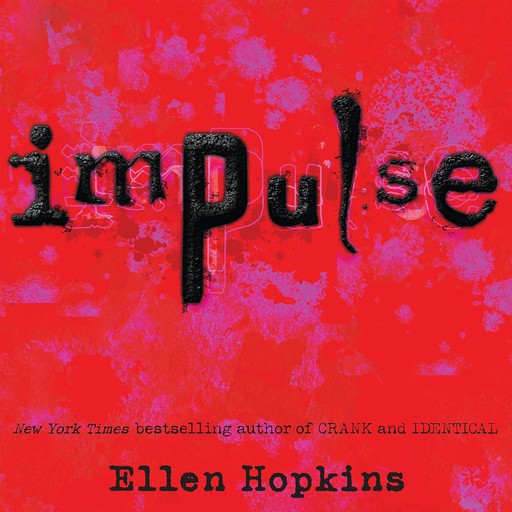 Impulse, Ellen Hopkins