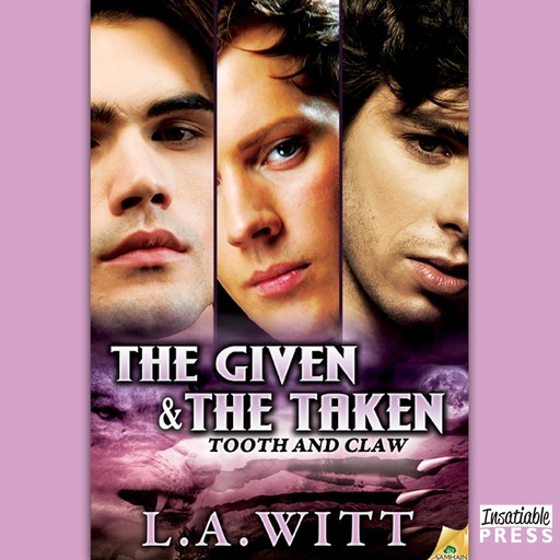 The Given & The Taken, L.A.Witt