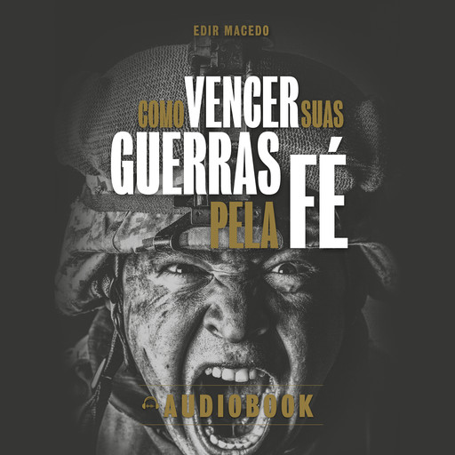 Como Vencer Suas Guerras Pela Fé, EDIR MACEDO