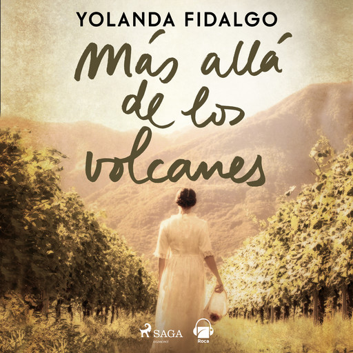 Más allá de los volcanes, Yolanda Fidalgo