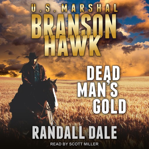 Branson Hawk, Randall Dale