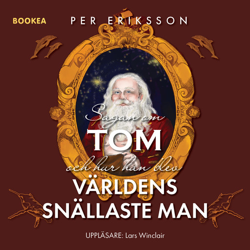 Sagan om Tom och hur han blev världens snällaste man, Per Eriksson