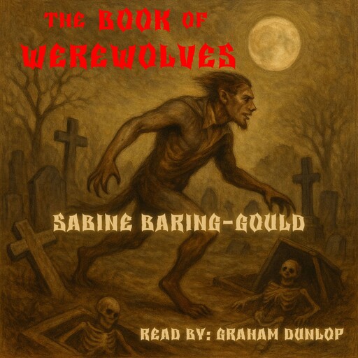 The Book of Werewolves, Sabine Baring-Gould