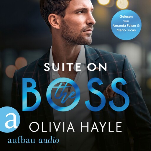 Suite on the Boss - New York Billionaires, Band 5 (Ungekürzt), Olivia Hayle