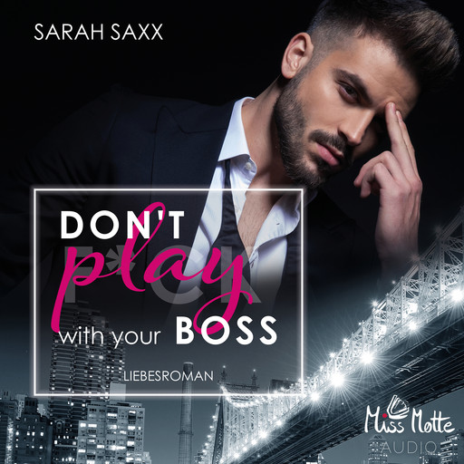 Don't play with your Boss, Sarah Saxx