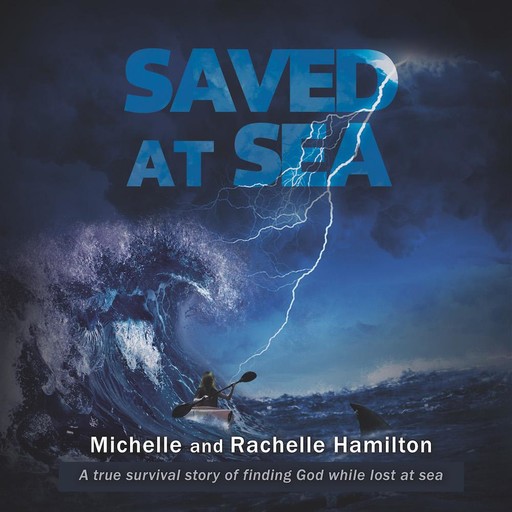 Saved at Sea, Michelle Hamilton, Rachelle Hamilton