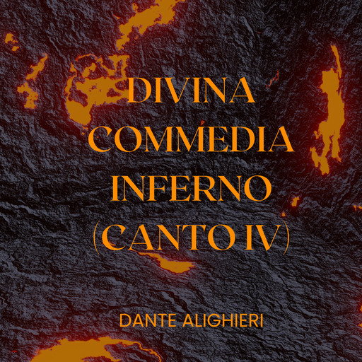 Divina Commedia - Inferno - Canto IV, Dante Alighieri