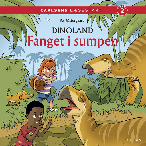 Carlsens Læsestart: Dinoland: Fanget i sumpen, Per Østergaard