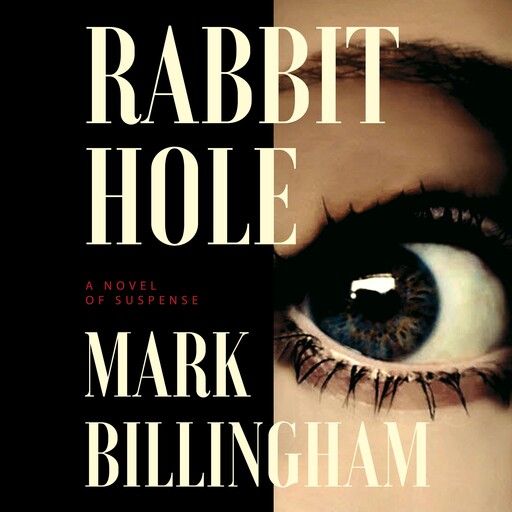 Rabbit Hole, Mark Billingham