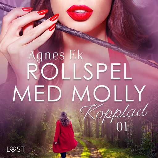 Rollspel med Molly 1: Kopplad - erotisk novell, Agnes Ek