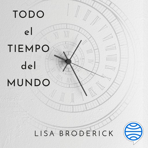 Todo el tiempo del mundo, Lisa Broderick