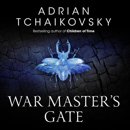 War Master's Gate, Adrian Tchaikovsky