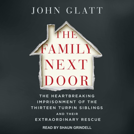 The Family Next Door, John Glatt