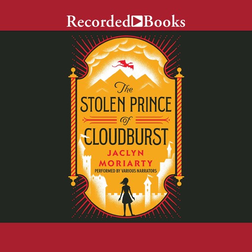 The Stolen Prince of Cloudburst, Jaclyn Moriarty