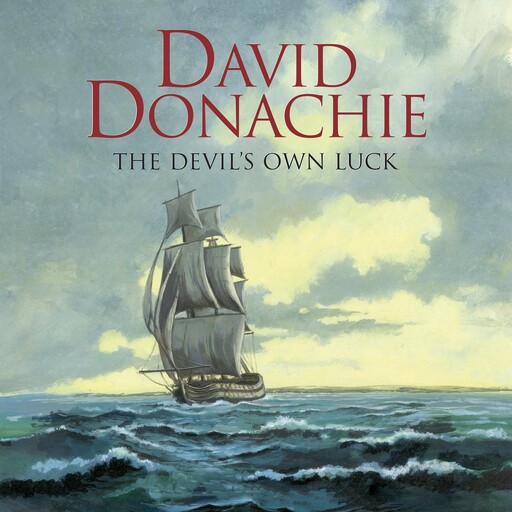 The Devil's Own Luck, David Donachie