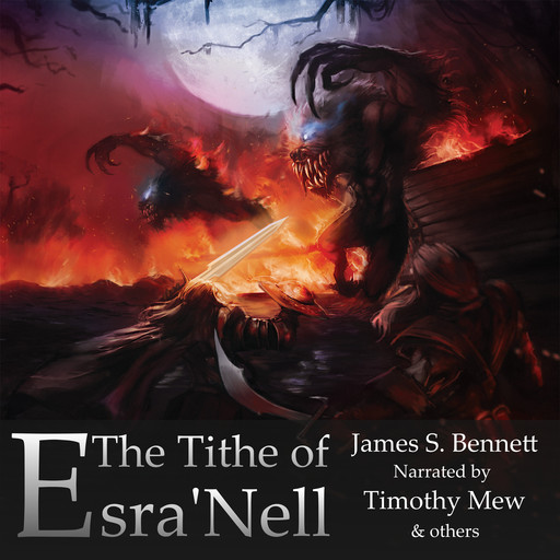 The Tithe of Esra'Nell, James Bennett