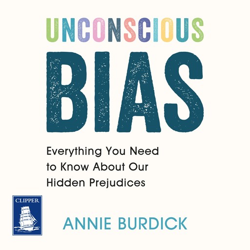 Unconscious Bias, Annie Burdick