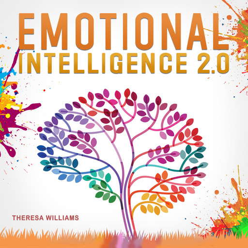 Emotional Intelligence 2.0, Theresa Williams