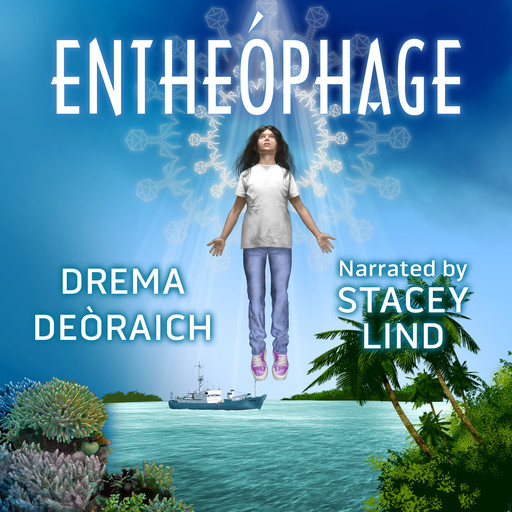 Entheóphage, Drema Deòraich