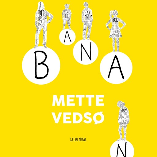 Banan, Mette Vedsø