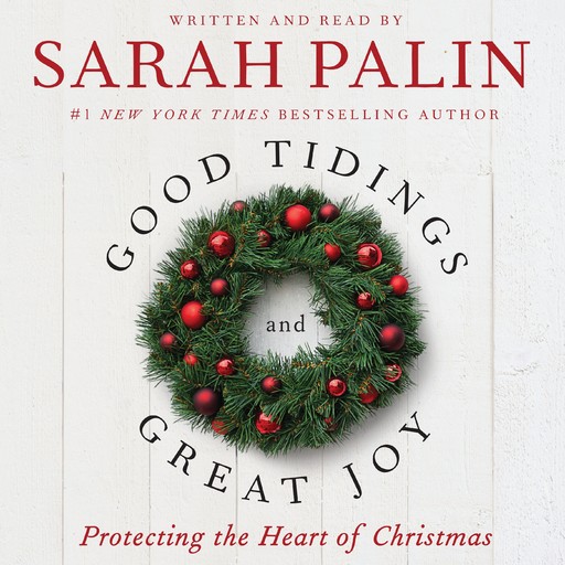 Good Tidings and Great Joy, Sarah Palin