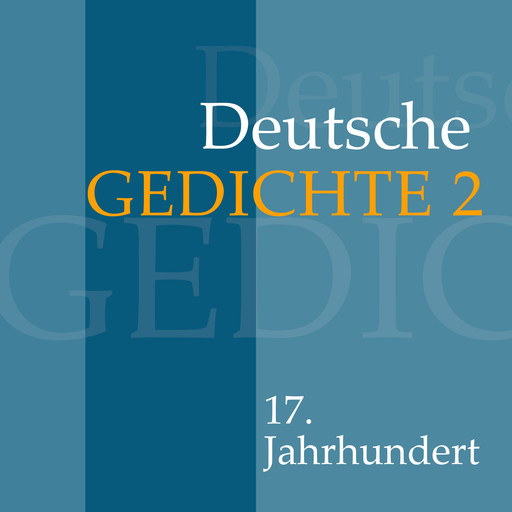 Deutsche Gedichte 2: 17. Jahrhundert, Various Artists