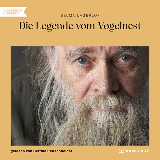 Die Legende vom Vogelnest (Ungekürzt), Selma Lagerlöf