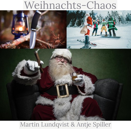 Weihnachts-Chaos, Martin Lundqvist, Antje Spiller