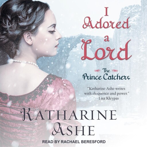 I Adored a Lord, Katharine Ashe