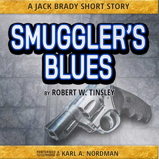 Smuggler's Blues, Robert Tinsley