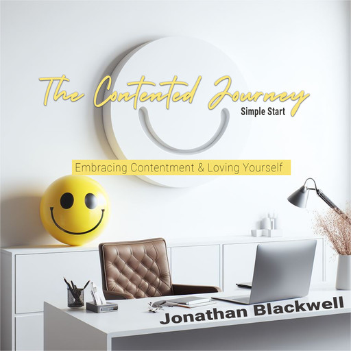 The Contented Journey: Simple Start, Jonathan Blackwell