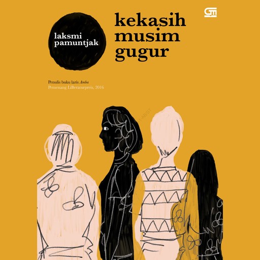 Kekasih Musim Gugur, Laksmi Pamuntjak