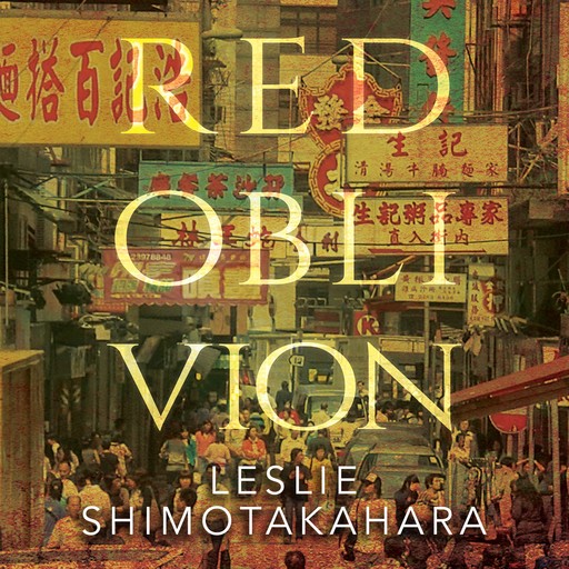 Red Oblivion, Leslie Shimotakahara
