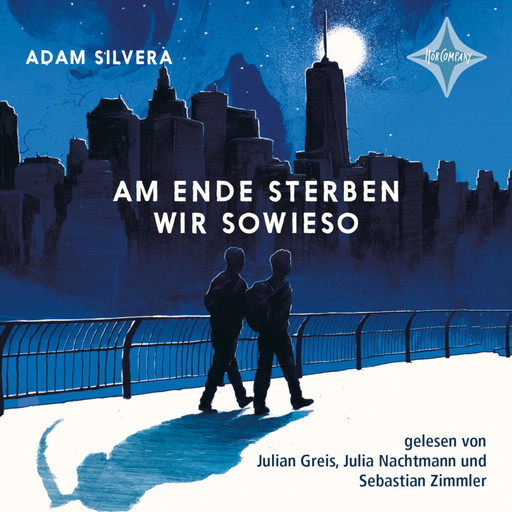 Am Ende sterben wir sowieso (ungekürzt), Adam Silvera