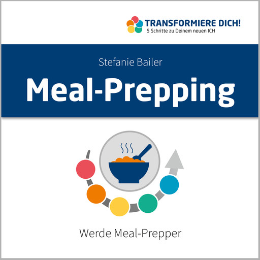 Meal-Prepping, Stefanie Bailer