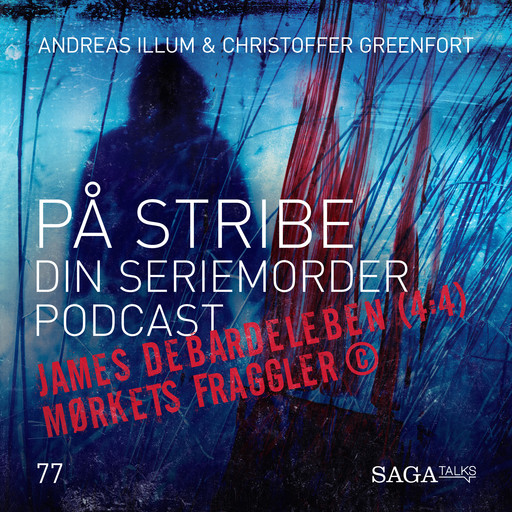På Stribe - din seriemorderpodcast - James DeBardeleben del 4 - Mørkets Fraggler ©, Andreas Illum, Christoffer Greenfort